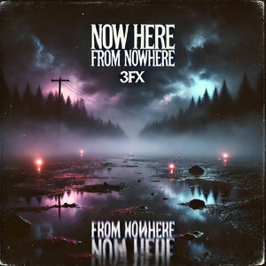 Now Here from Nowhere (Explicit)