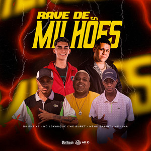 Rave de Milhões (Explicit)