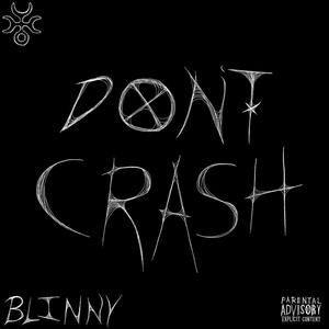 don't crash (Explicit)