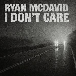I Don't Care (Explicit)