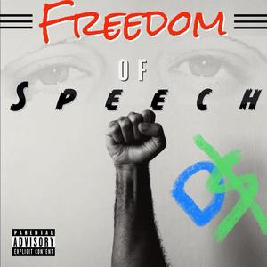 Freedom Of D$peech (Explicit)