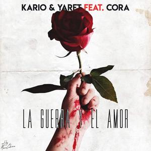 La Guerra y el Amor(feat. Cora)