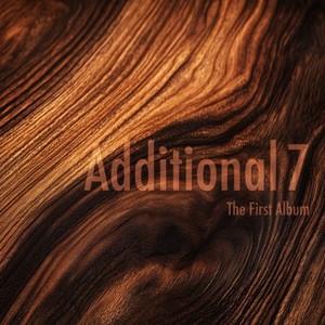 Additional ７ (First Trial) [Explicit]