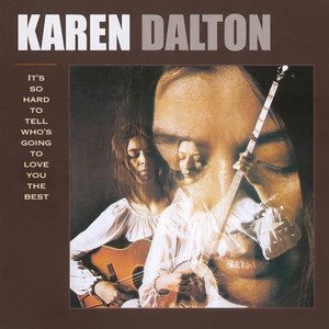 Karen Dalton - Right, Wrong Or Ready