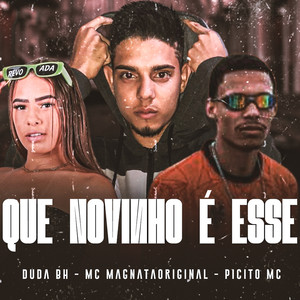 Que Novinho é Esse (Explicit)