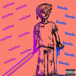 snitches(juice) (Inst.)