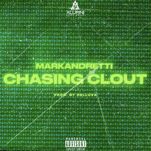 Chasing Clout (Explicit)