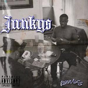 Junkys (Explicit)