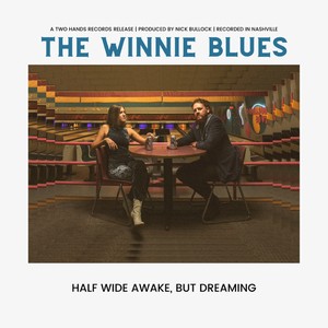 Half Wide Awake, But Dreaming (Explicit)