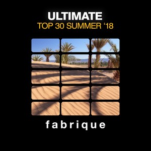 Ultimate Top 30 Summer '18