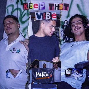 Keep that Vibe (Explicit)