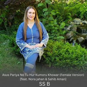 Asus Pariya No Tu Hur Kumoru Khowar (Female Version)