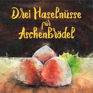 Drei Haselnüsse für Aschenbrödel (Piano Version)