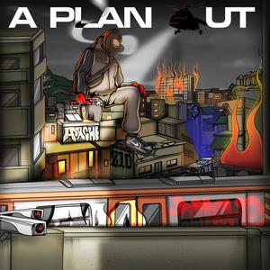 A PLAN OUT (Explicit)