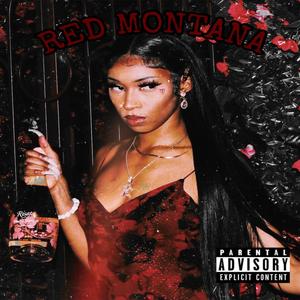 RED MONTANA (Explicit)