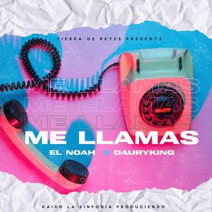 Me llamas(feat. Daury King)
