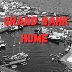 Grand Bank Home