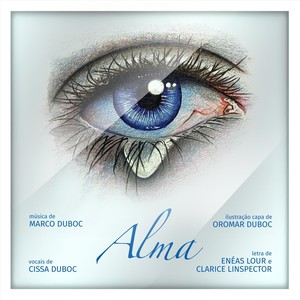 Alma (feat. Cissa Duboc, Enéas Lour & Clarice Lispector) (Remix)