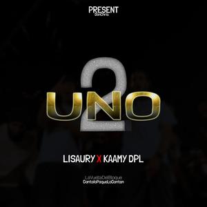 UNO 2 (feat. Kaamy) (Explicit)