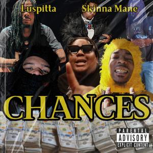 Chances (Explicit)