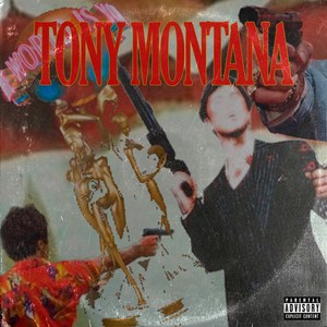 Tony Montana (Explicit)