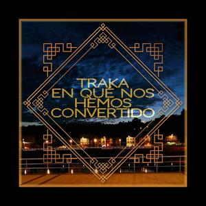 En qué nos hemos convertido