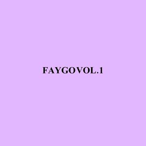 Faygo, Vol. 1