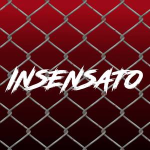Insensato (Explicit)