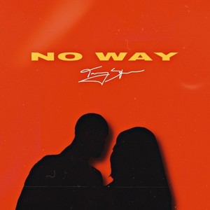 No Way (Explicit)