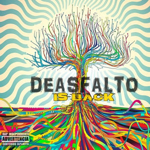 Deasfalto is back (Explicit)