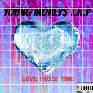 Love Froze Time (Explicit)