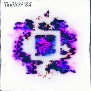 Separation (feat. Avello & skye)