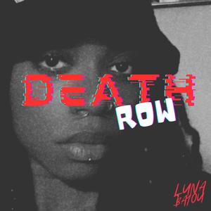 Death Row (Explicit)