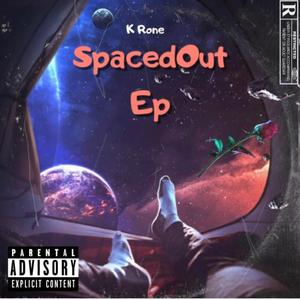 Spaced Out Ep (Explicit)