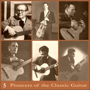 Pioneers of the Classic Guitar, Volume 5 - Recordings 1949-1955