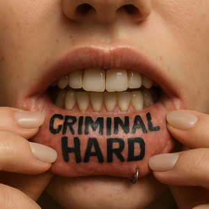 Criminal Hard (Explicit)