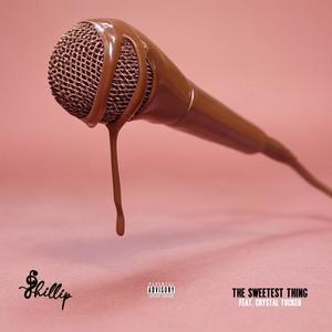 The Sweetest Thing (feat. Crystal Tucker) (Explicit)