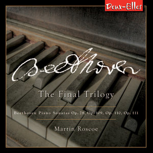 Beethoven: The Final Trilogy