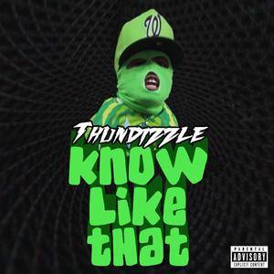 Know Like That (Explicit)