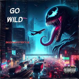 GO WILD (feat. kotekylie) [Explicit]