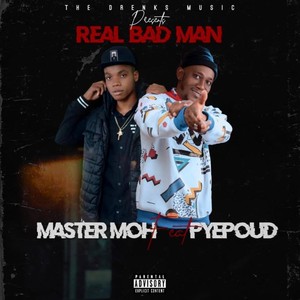 Real Badman (feat. Pye Poud) [Explicit]