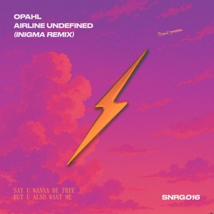 Airline Undefined (INIGMA Remix)