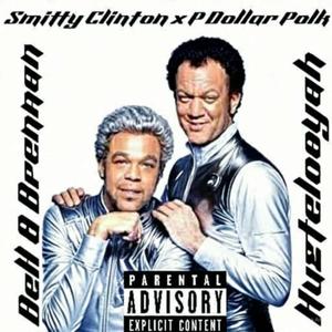 Dale & Brennan (feat. P Dollar Polk) (Explicit)