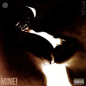 Mine! (Explicit)