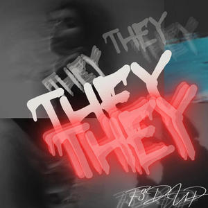 They (Explicit)