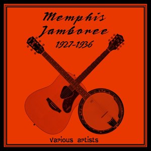 Memphis Jamboree 1927 - 1936