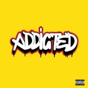 Addicted (Explicit)