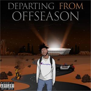 Departing from Offseason (D.F.O) [Explicit]