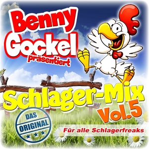 Benny Gockel präsentiert Schlager-Mix, Vol.5