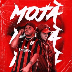 MOJÁ (feat. ATK) (Explicit)